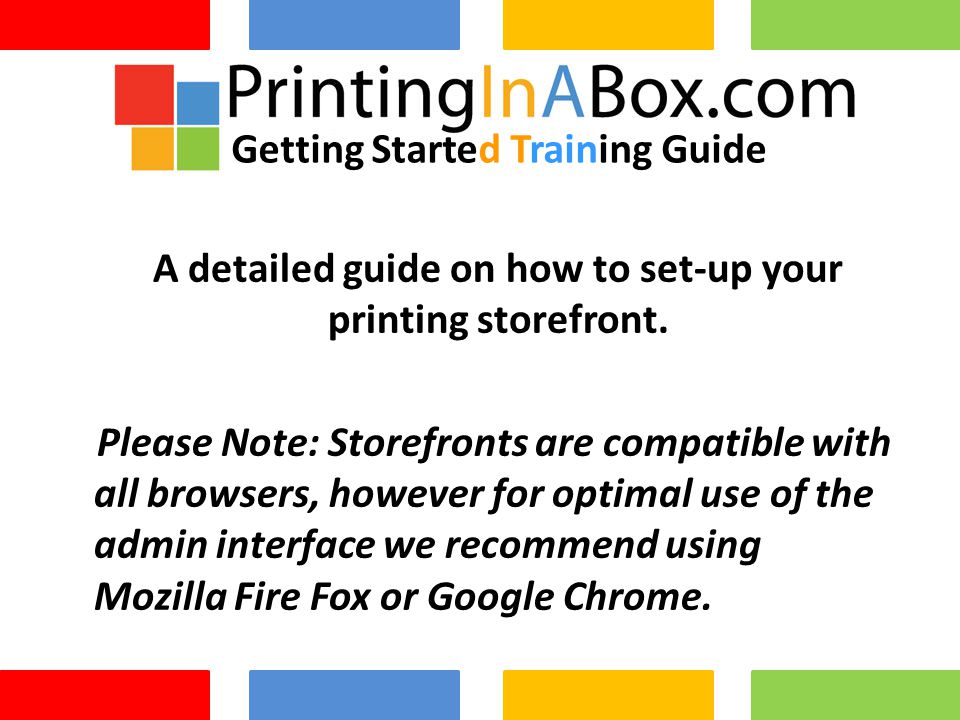 A detailed guide on how to set-up your printing storefront.