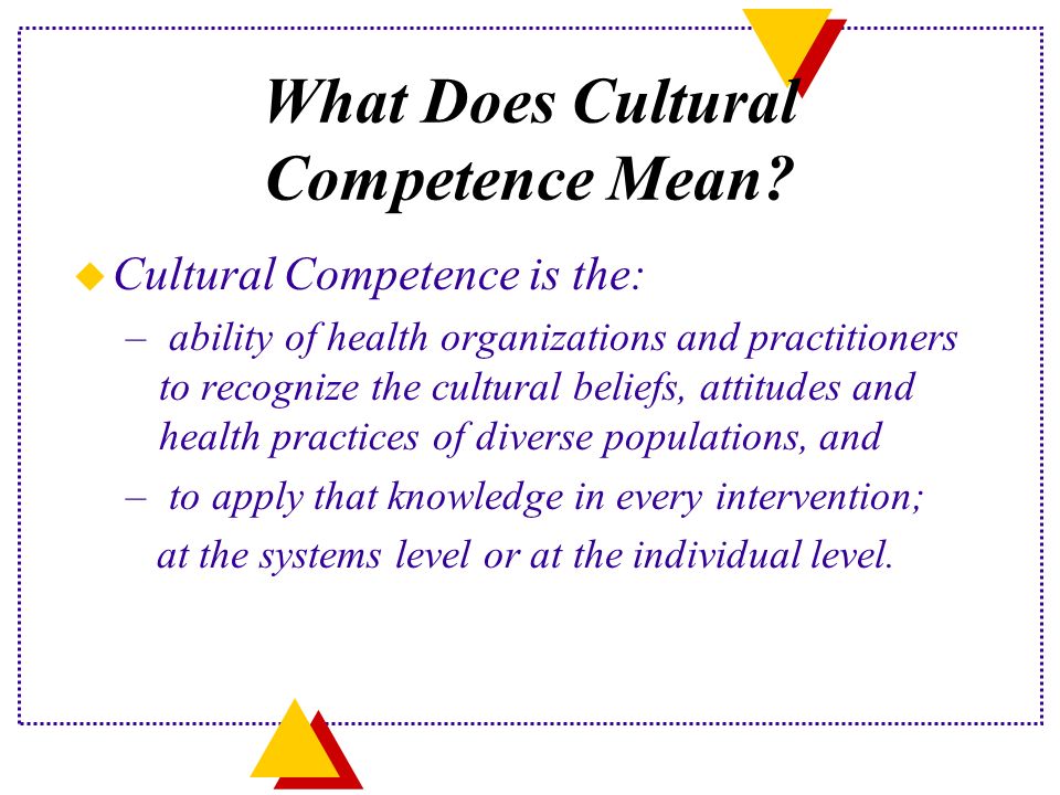 What Does Cultural Competence Mean.
