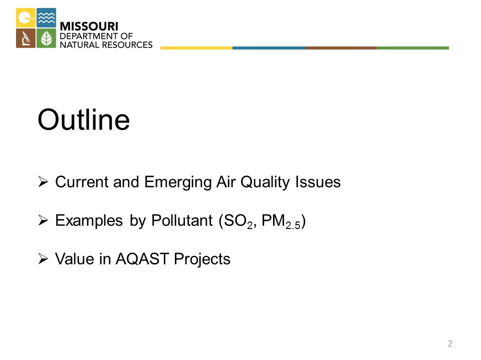 Outline  Current and Emerging Air Quality Issues  Examples by Pollutant (SO 2, PM 2.5 )  Value in AQAST Projects 2