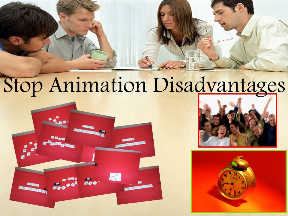 Stop Animation Disadvantages