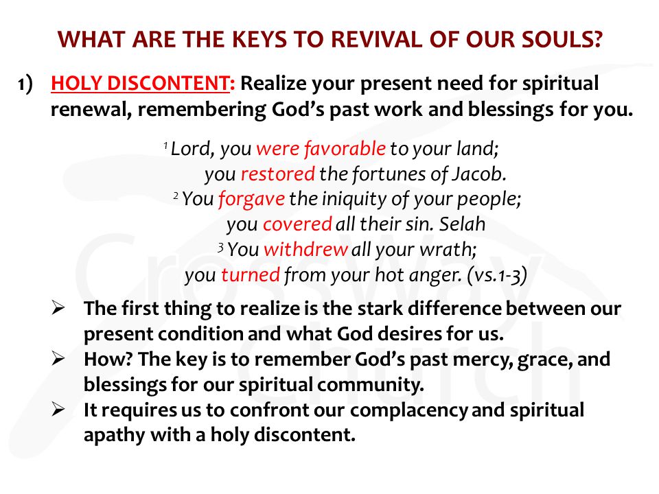 WHAT ARE THE KEYS TO REVIVAL OF OUR SOULS.