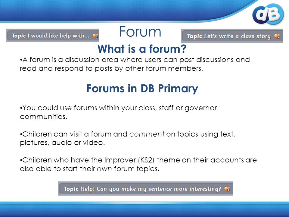 Forum What is a forum.