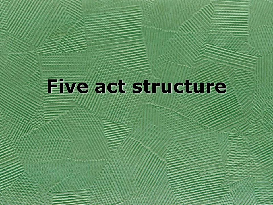Five act structure