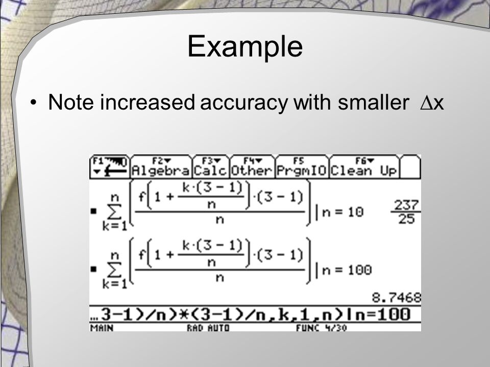 Example Note increased accuracy with smaller  x