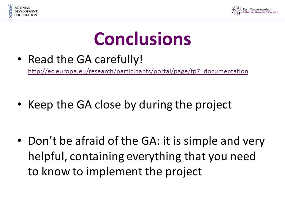 Conclusions Read the GA carefully.