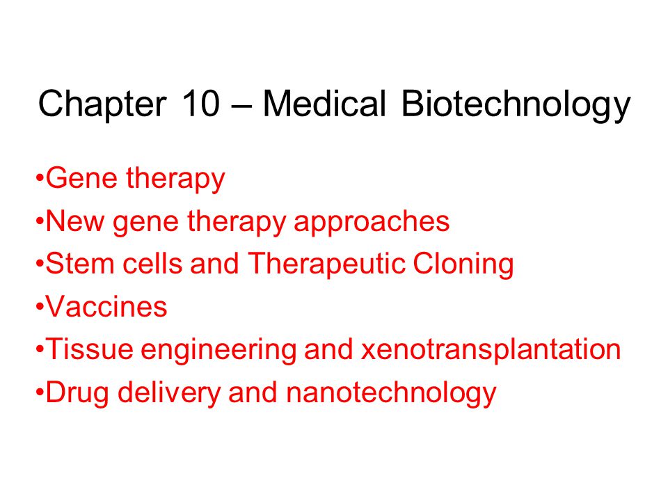 medical biotechnology