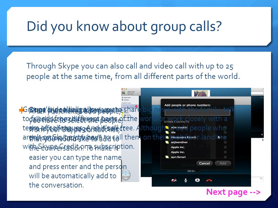 Did you know about group calls.