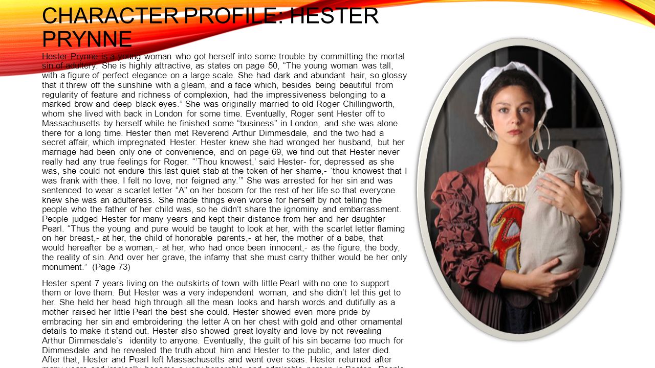 hester a strong independent woman essay Hester however, is portrayed as a strong and independent character all the women in hester's town are tied to a man, whether it is a father or a husband or a brother, who makes decisions for them, and supports them financially. hester a strong independent woman essay Hester however, is portrayed as a strong and independent character all the women in hester's town are tied to a man, whether it is a father or a husband or a brother, who makes decisions for them, and supports them financially.