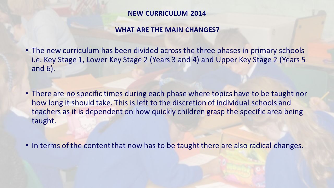 NEW CURRICULUM 2014 WHAT ARE THE MAIN CHANGES.