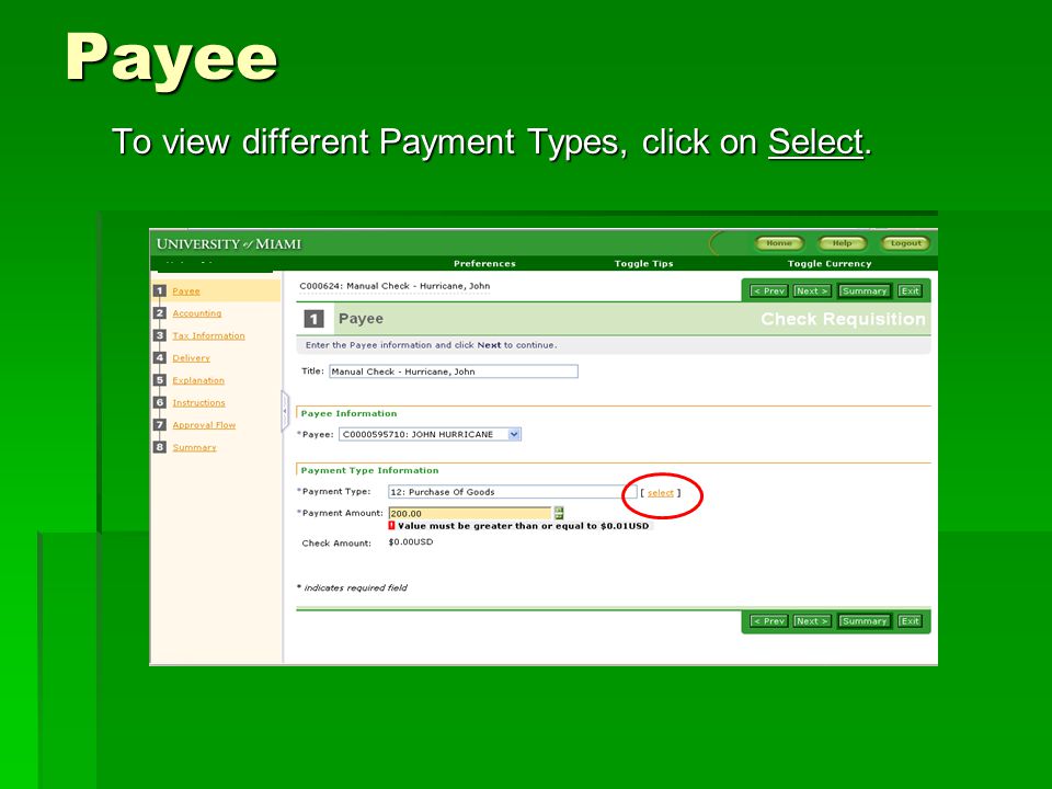 Payee To view different Payment Types, click on Select.