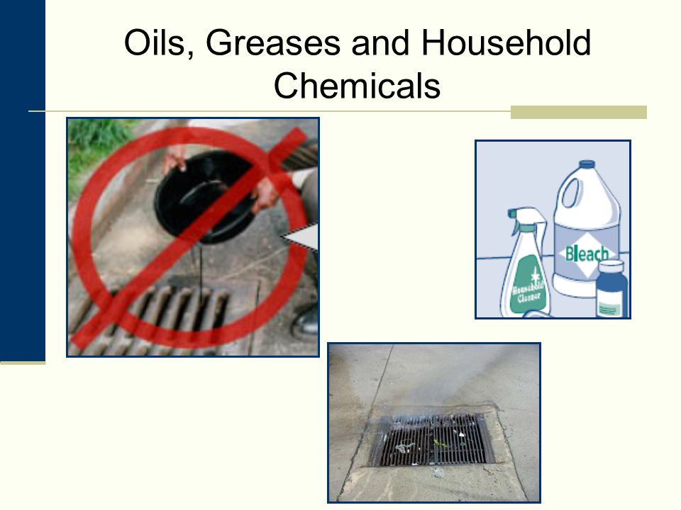 Oils, Greases and Household Chemicals