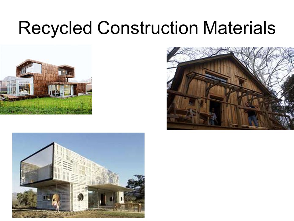 Recycled Construction Materials