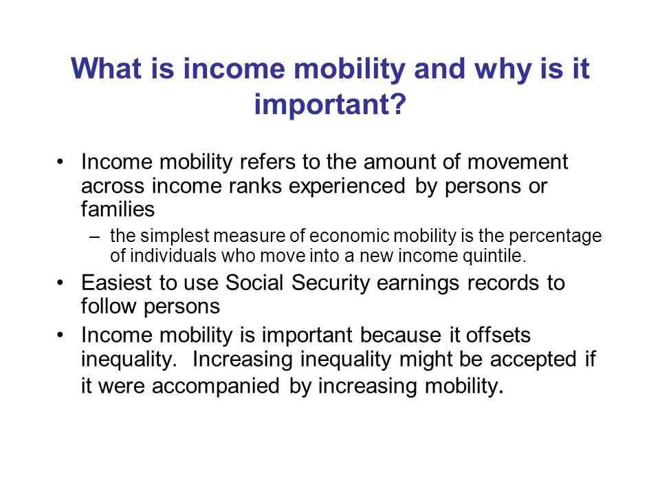 What is income mobility and why is it important.