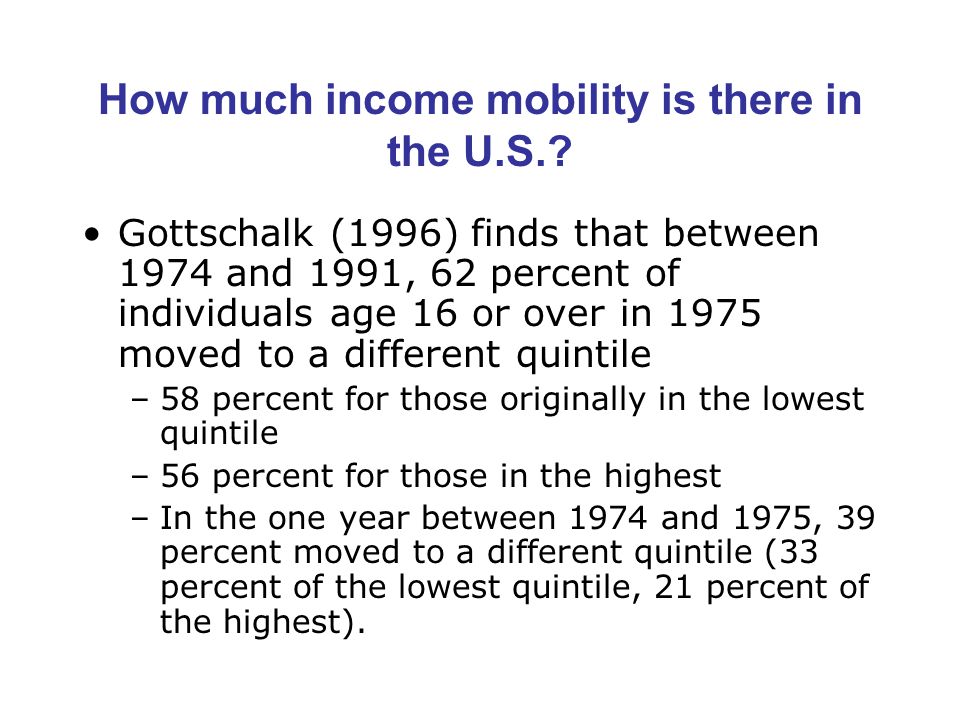How much income mobility is there in the U.S..