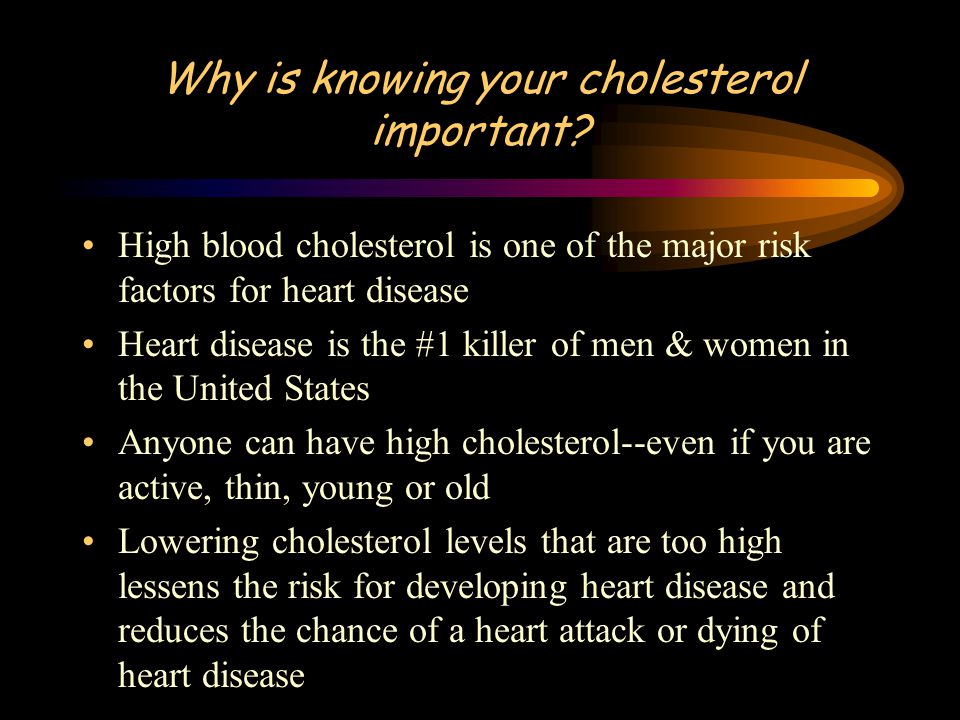 Why is knowing your cholesterol important.