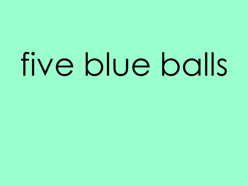 five blue balls