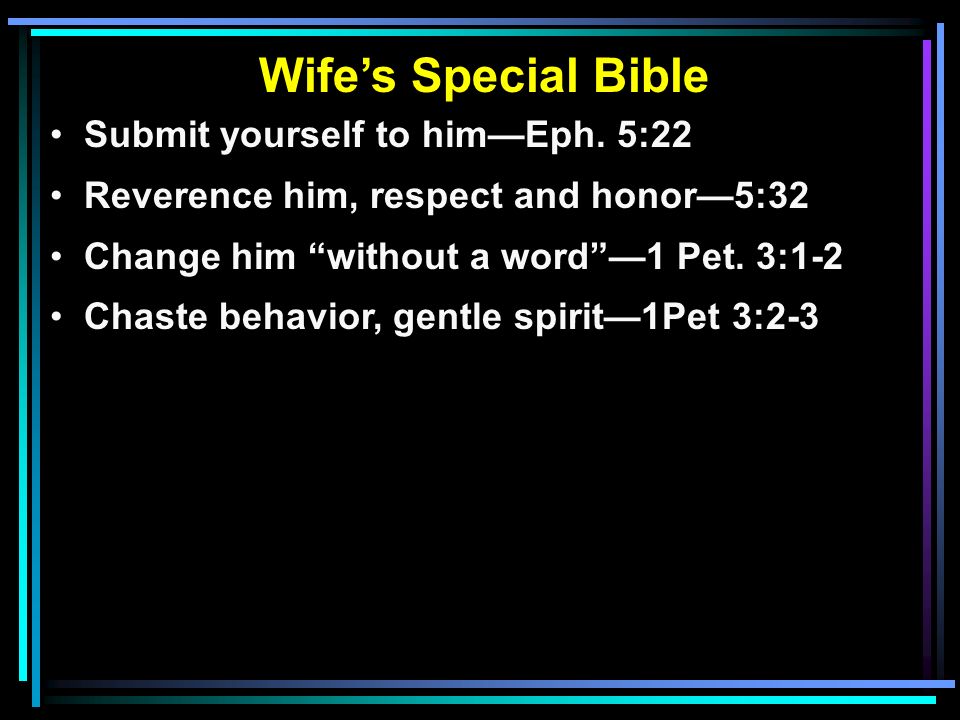 Wife’s Special Bible Submit yourself to him—Eph.
