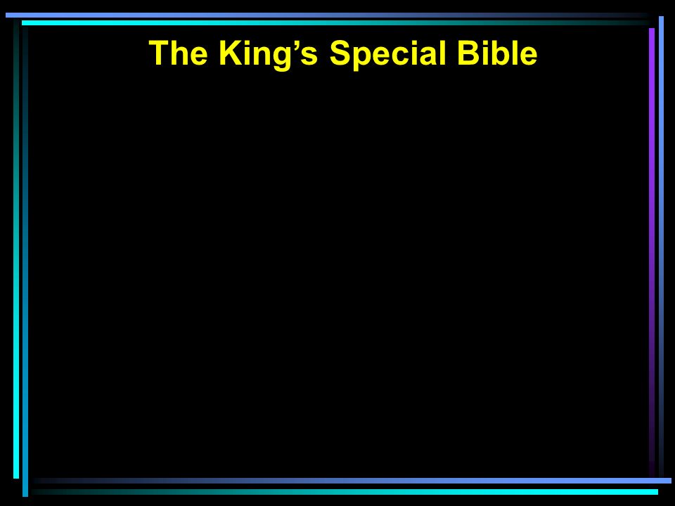 The King’s Special Bible