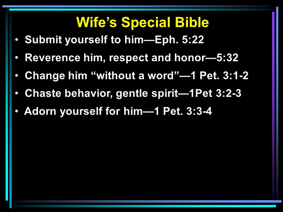 Wife’s Special Bible Submit yourself to him—Eph.