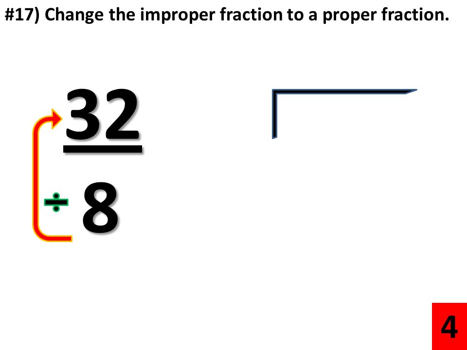 #16) Change the improper fraction to a proper fraction /2
