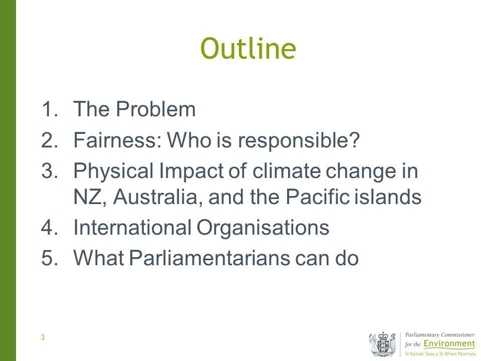 3 Outline 1.The Problem 2.Fairness: Who is responsible.