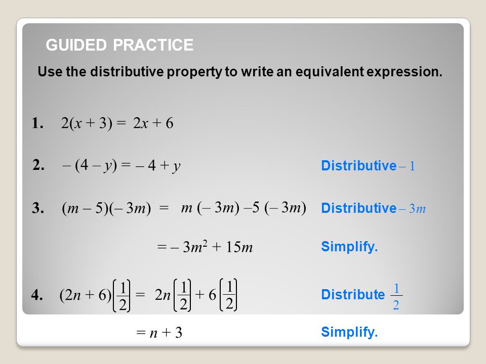 GUIDED PRACTICE Use the distributive property to write an equivalent expression.