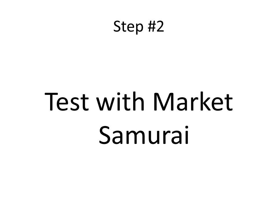 Step #2 Test with Market Samurai