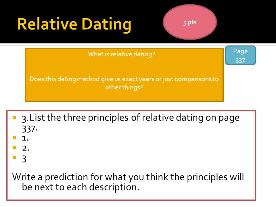  3.List the three principles of relative dating on page 337.