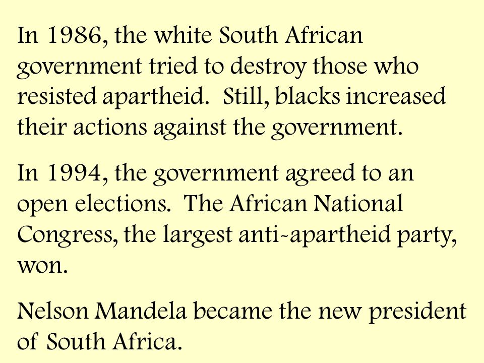 In 1986, the white South African government tried to destroy those who resisted apartheid.