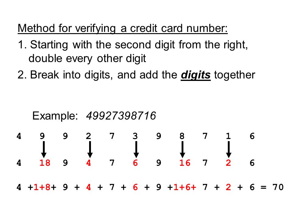 Method for verifying a credit card number: 1.