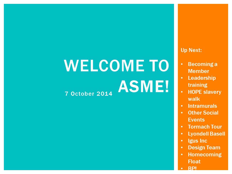 7 October 2014 WELCOME TO ASME.