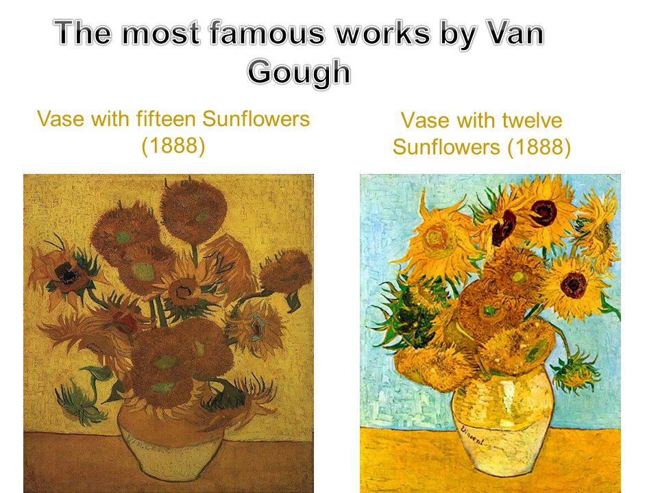 Vase with twelve Sunflowers (1888) Вечер в кафе Vase with fifteen Sunflowers (1888)