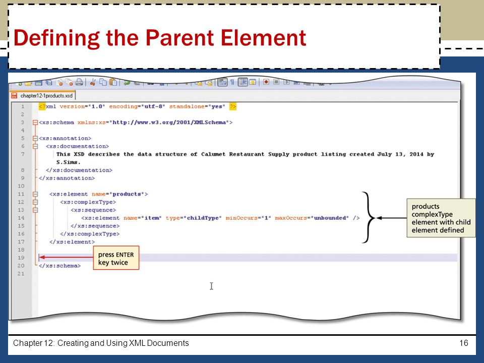 Chapter 12: Creating and Using XML Documents16 Defining the Parent Element
