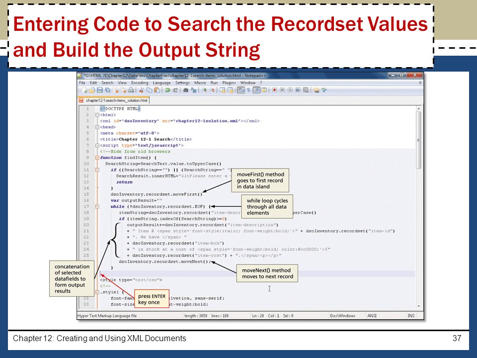 Chapter 12: Creating and Using XML Documents37 Entering Code to Search the Recordset Values and Build the Output String