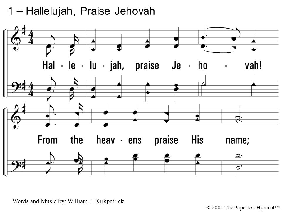 1. Hallelujah, praise Jehovah.
