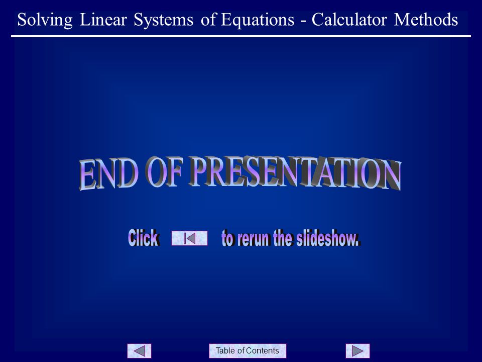Table of Contents Solving Linear Systems of Equations - Calculator Methods