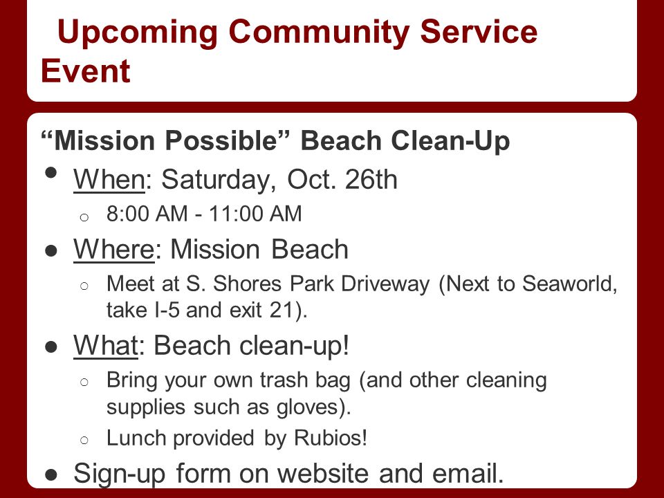 Upcoming Community Service Event Mission Possible Beach Clean-Up When: Saturday, Oct.