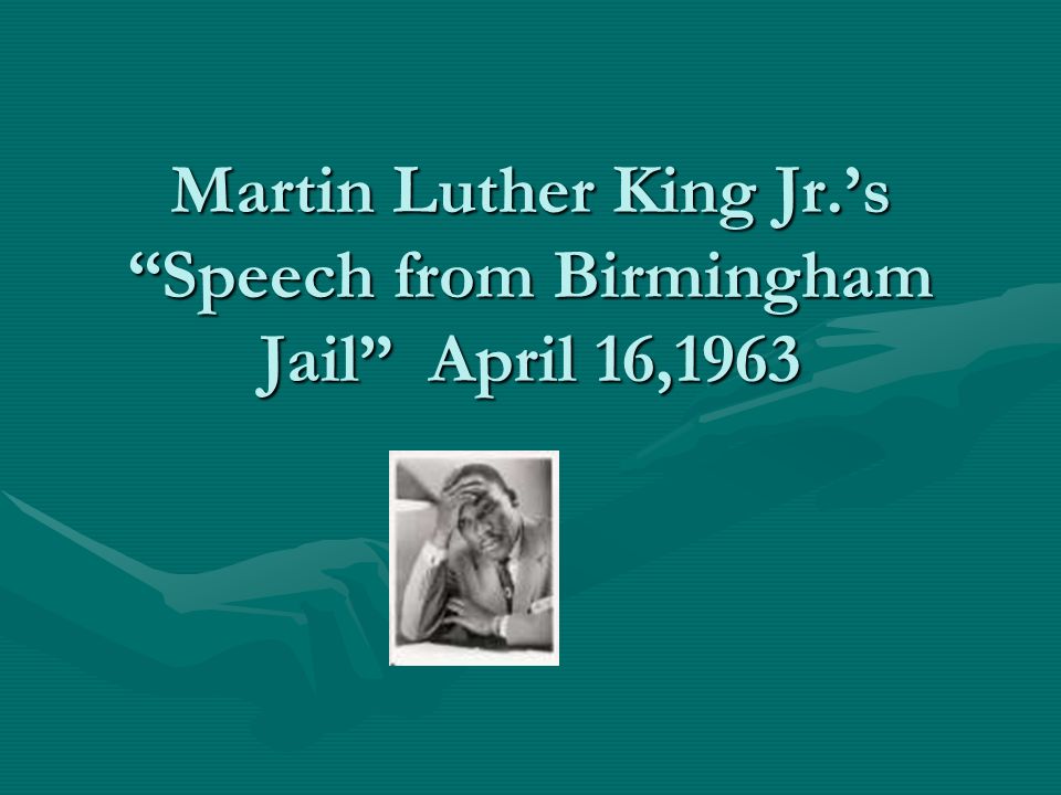 an overview of the essay letter from a birmingham jail by luther king an overview of the essay letter from a birmingham jail by luther king