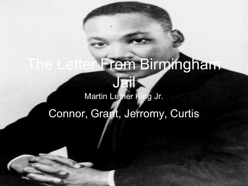 the letter from birmingham jail martin luther king jr connor grant martin luther king jr birmingham jail letter