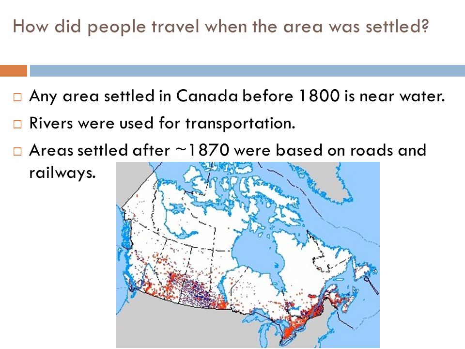 How did people travel when the area was settled.
