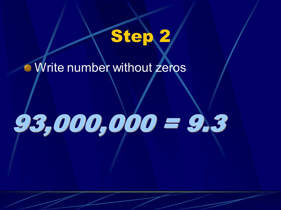 Step 2 Write number without zeros