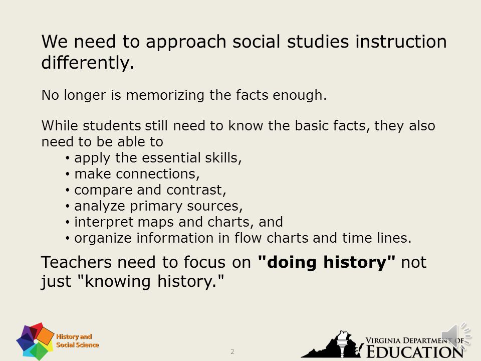 2008 History and Social Science Standards of Learning: Using Student Engagement To Support Active Learning and Assessment January 2013