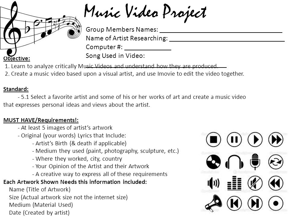 Objective: 1. Learn to analyze critically Music Videos and understand how they are produced.