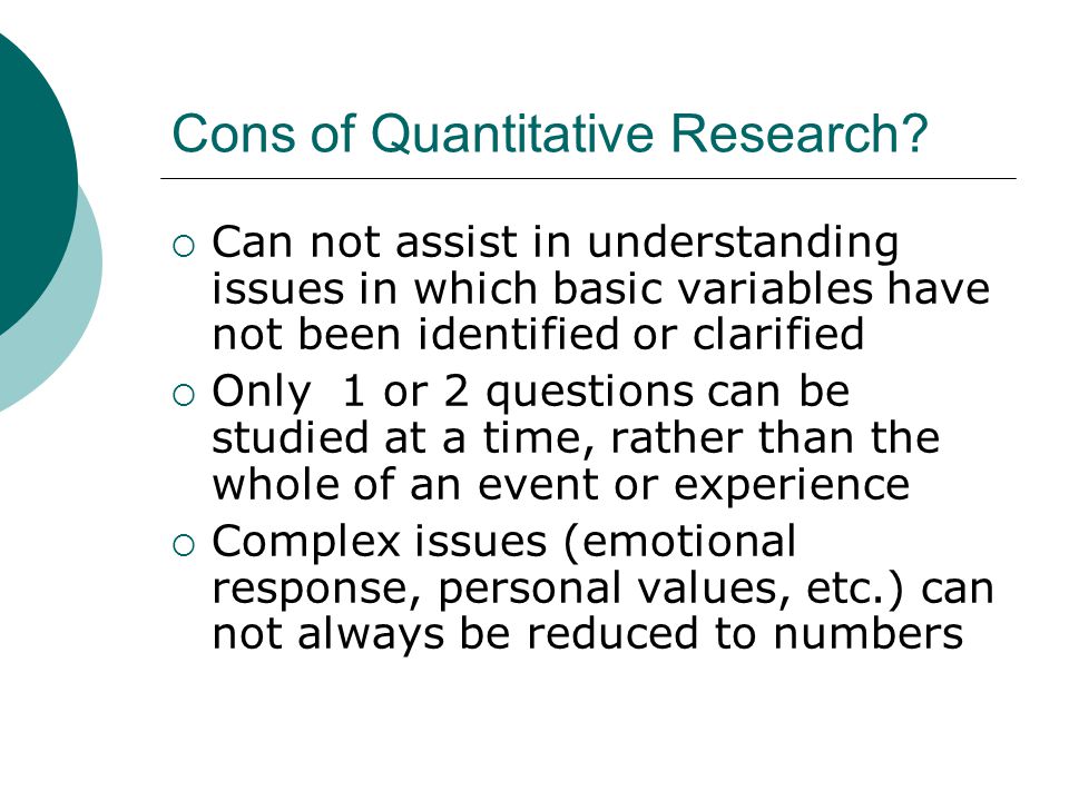Cons of Quantitative Research.