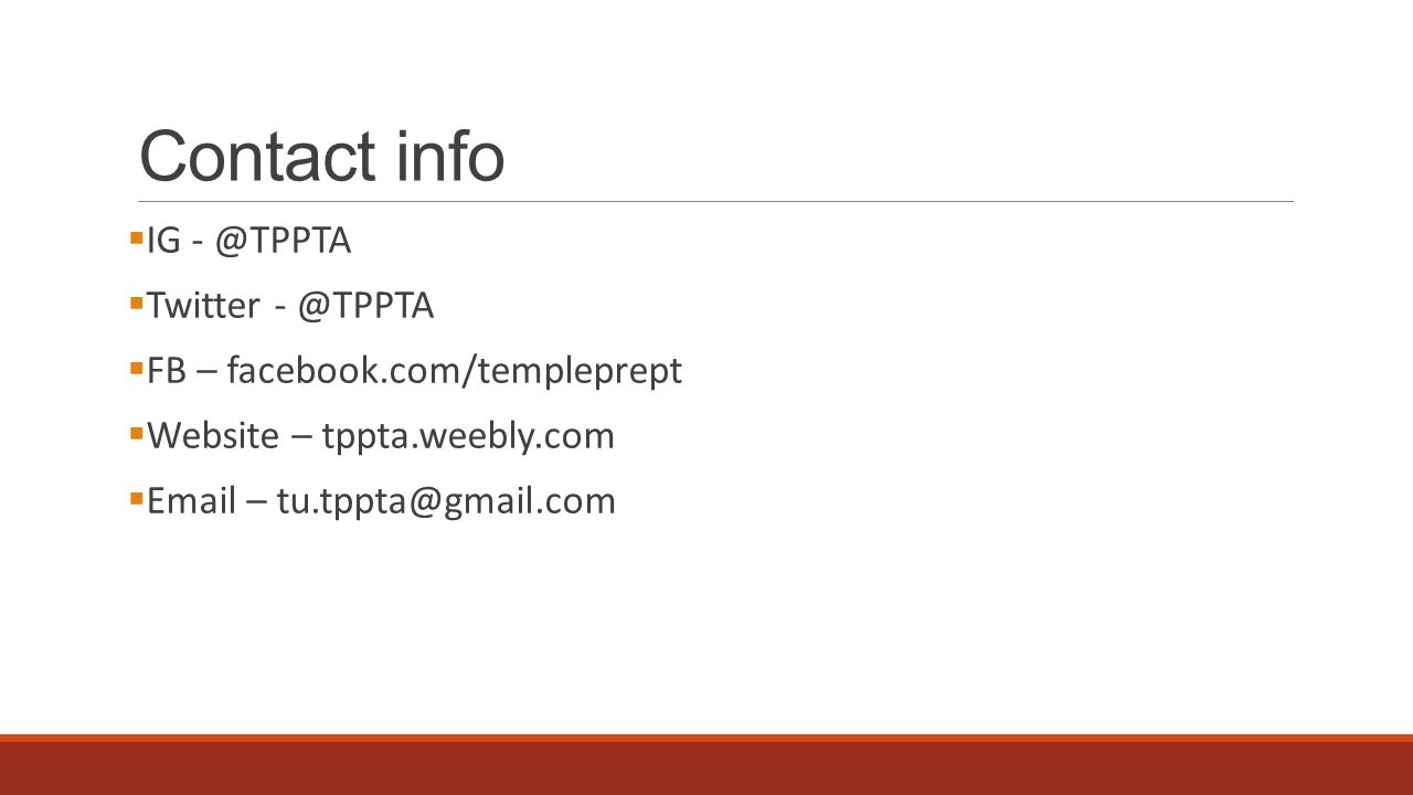 Contact info  IG  Twitter  FB – facebook.com/templeprept  Website – tppta.weebly.com   –