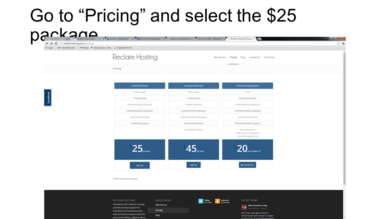 Go to Pricing and select the $25 package
