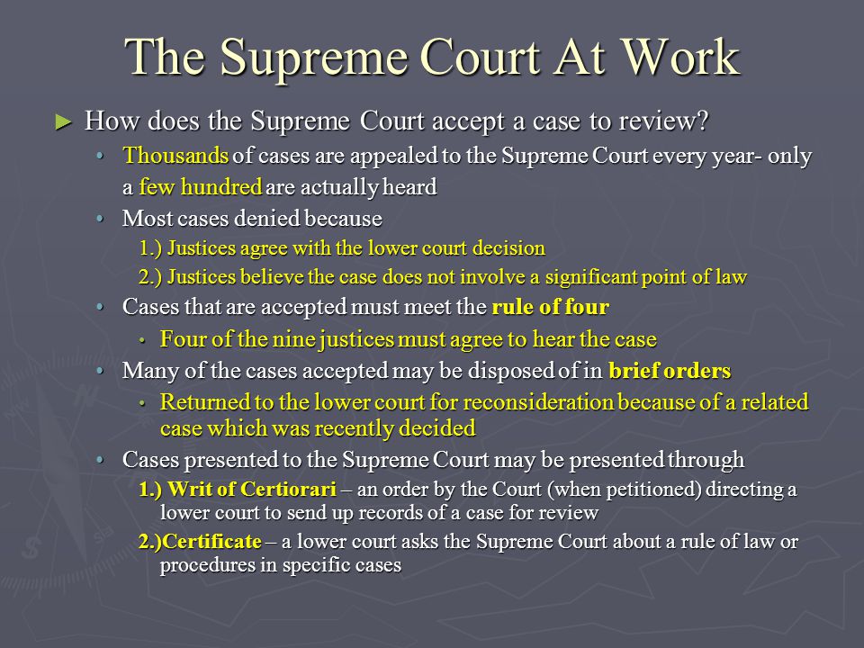 The Supreme Court At Work ► How does the Supreme Court accept a case to review.