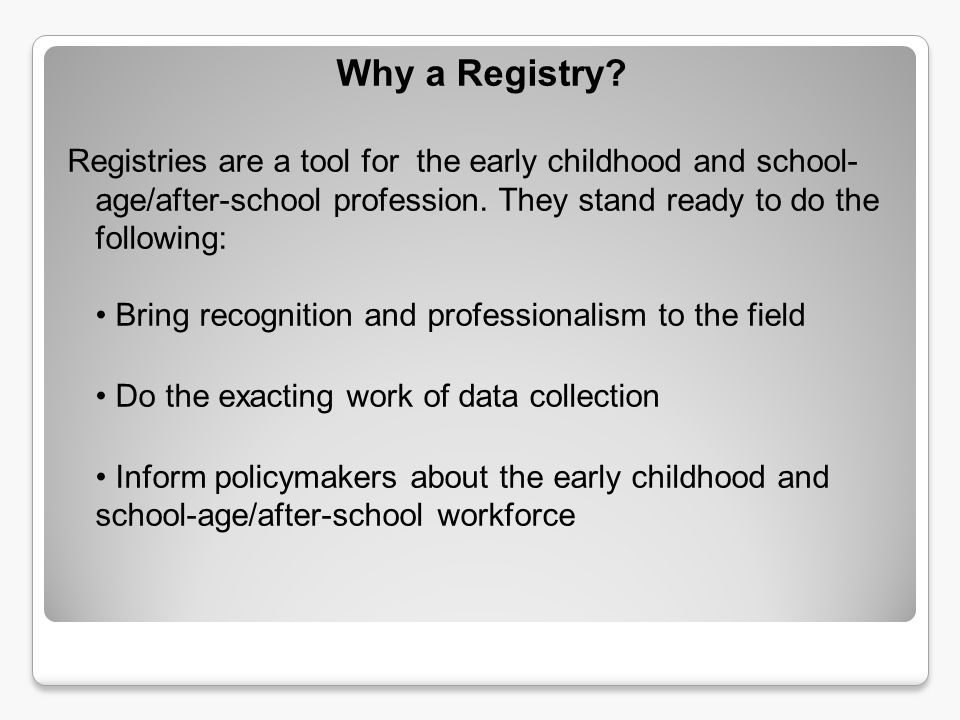 Why a Registry.