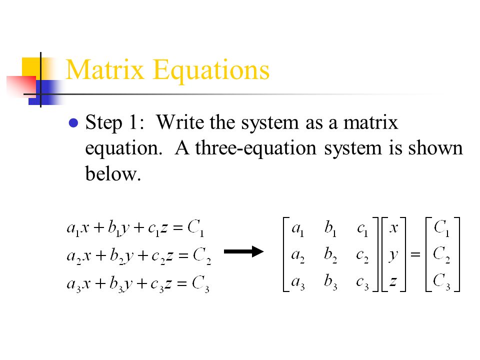 System Of Equations With Matrices Talkchannels Matrix Equations Step 1 Write The System As A Equation