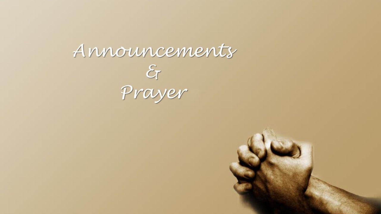 Announcements&Prayer
